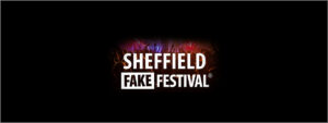 Sheffield Fake Festival 2025