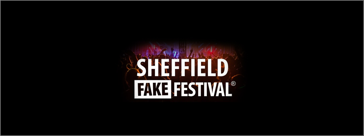 Sheffield Fake Festival 2025