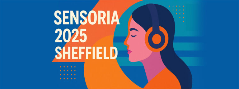 Sensoria 2025 in Sheffield